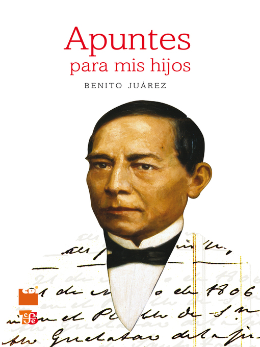 Title details for Apuntes para mis hijos by Benito Juárez - Available